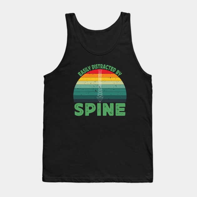 Easily Distracted by Spine Funny Chiropractic Therapist Tank Top by patroart